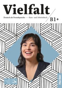 Vielfalt B1+: Kurs- und Arbeitsbuch plus interaktive Version