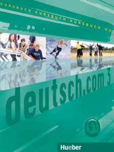 deutsch.com 3: Kursbuch