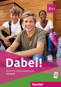 Dabei! B1.1: Kursbuch