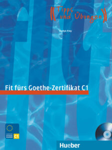 Fit fürs Goethe-Zertifikat C1: Lehrbuch mit Audio-CD