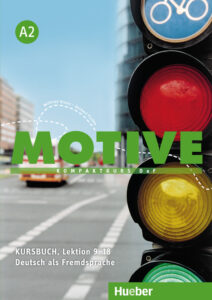 Motive A2: Kursbuch, Lektion 9 – 18