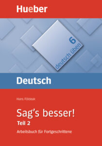 deutsch üben Sag’s besser! (Teil 2)