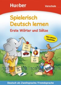 Spielerisch Deutsch Lernen: Vorschule, Erste Wörter und Sätze