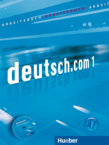 deutsch.com 1: Arbeitsbuch mit Audio-CD zum Arbeitsbuch