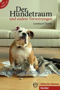 Der Hundetraum und andere Verwirrungen, Buch mit Audio-CD