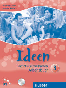 Ideen 3: Arbeitsbuch mit Audio-CDs zum Arbeitsbuch