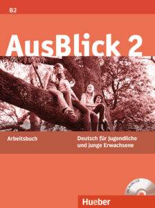 AusBlick 2: Arbeitsbuch mit Audio-CD