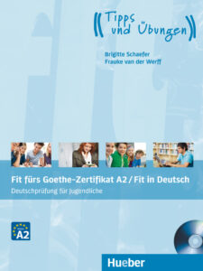 Fit fürs Goethe-Zertifikat A2: Lehrbuch mit Audio-CD, fur Jugendliche