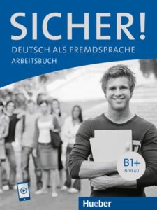 Sicher! B1+: Arbeitsbuch mit Audios online