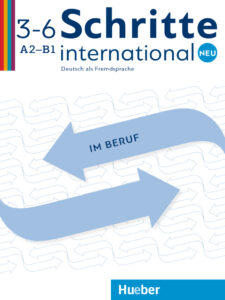 Schritte international Neu 2-6: Im Beruf mit Audios online