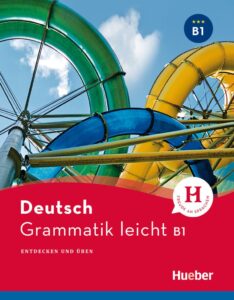 Grammatik leicht B1, Einsprachige Ausgabe