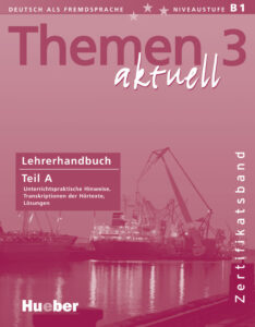 Themen aktuell 3: Lehrerhandbuch Teil B