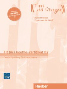 Fit fürs Goethe-Zertifikat B2: Übungsbuch mit Audios Online, für Erwachsene