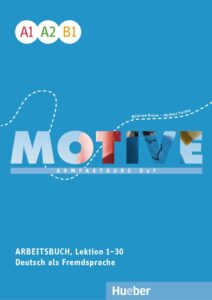 Motive  A1-B1: Arbeitsbuch, Lektion 1–30 mit Audios online
