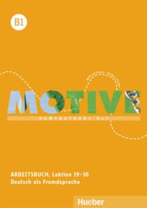 Motive B1: Arbeitsbuch, Lektion 19–30 mit Audios online