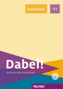 Dabei! A1: Testtrainer mit Audio-CD