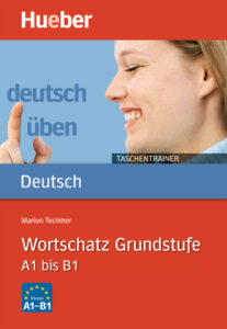 deutsch üben – Taschentrainer: Wortschatz Grundstufe