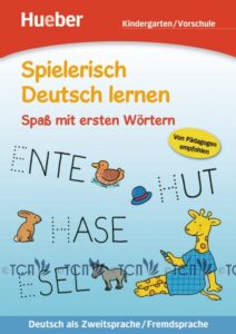 Spielerisch Deutsch Lernen: Spas mit ersten Wortern