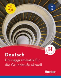 Deutsch Übungsgrammatik für die Grundstufe aktuell