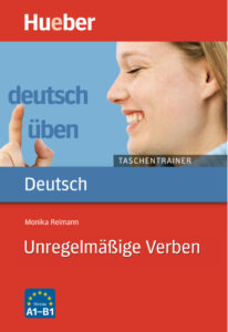 deutsch üben – Taschentrainer: Unregelmäßige Verben