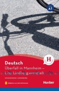 Überfall in Mannheim, Lektüre mit Audios online