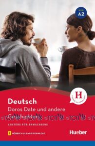 Doros Date und andere Geschichten, Lektüre mit Audios online