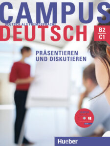 Campus Deutsch – Präsentieren und Diskutieren, Kursbuch mit CD-ROM (MP3-Audiodateien & Video-Clips)
