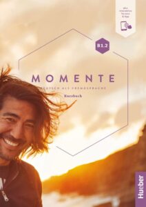 Momente B1.2: Kursbuch plus interaktive Version