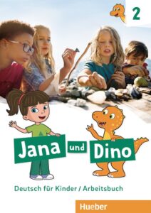 Jana und Dino 2: Arbeitsbuch