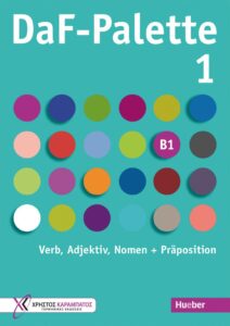 DaF-Palette 1: Verb, Adjektiv, Nomen + Präposition, B1