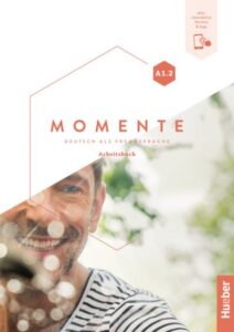 Momente A1.2: Arbeitsbuch plus interaktive Version