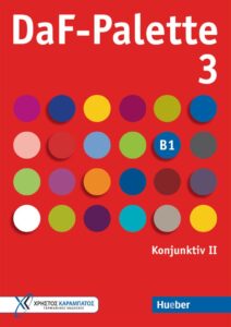 DaF-Palette 3: Konjunktiv II, B1