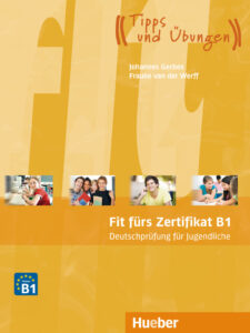 Fit fürs Zertifikat B1: Lehrbuch mit MP3-Download, für Jugendliche