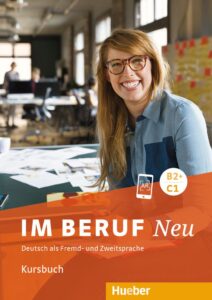 Im Beruf NEU B2+/C1: Kursbuch