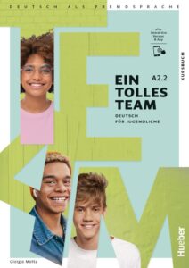 Ein tolles Team A2.2 Kursbuch plus interaktive Version