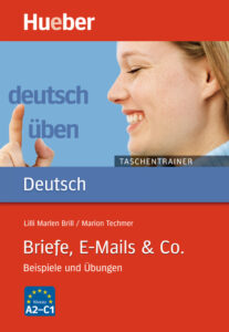 deutsch üben – Taschentrainer: Briefe, E-Mails & Co.