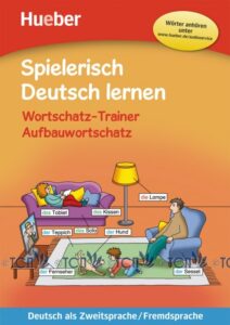 Spielerisch Deutsch Lernen: Wortschatz-Trainer – Aufbauwortschatz
