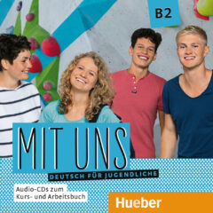 Mit uns B2: 1 Audio-CDs zum Kursbuch, 1 Audio-CD zum Arbeitsbuch