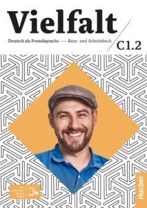 Vielfalt C1.2: Kurs- und Arbeitsbuch plus interaktive Version