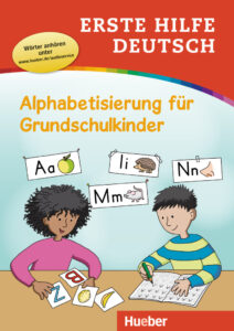 Erste Hilfe Deutsch: Alphabetisierung für Grundschulkinder Buch mit MP3-Download