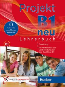 Projekt B1 neu: Lehrerbuch mit Audios online
