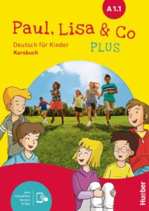 Paul, Lisa & Co PLUS A1.1: Kursbuch plus interaktive Version