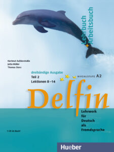 Delfin, Lehrbuch + Arbeitsbuch Teil 2 mit integrierter Audio-CD – Lektionen 8–14
