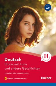 Stress mit Luna und andere Geschichten Lekture mit Audios online