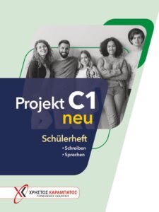 Projekt C1 neu, Schulerheft : Schreiben – Sprechen