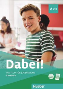 Dabei! A2.1: Kursbuch