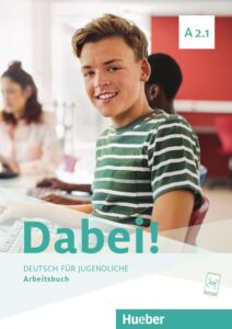 Dabei! A2.1: Arbeitsbuch