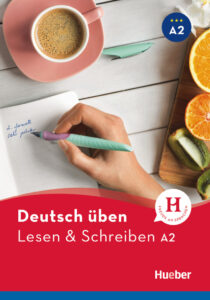 deutsch üben, Lesen & Schreiben A2