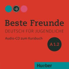 Beste Freunde A1.2: Audio-CD zum Kursbuch
