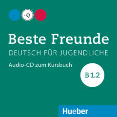 Beste Freunde B1.2: Audio-CD zum Kursbuch